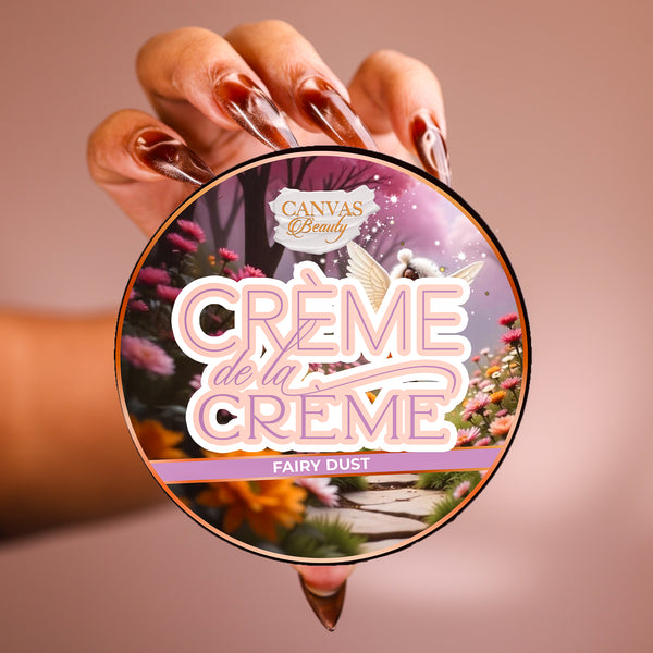 CRÈME DE LA CRÈME: FAIRY DUST – CANVAS BEAUTY BRAND