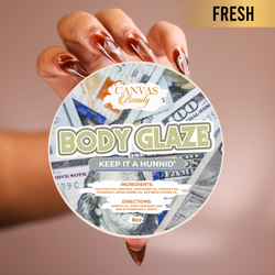 (NEW) BODY GLAZE: KEEP IT A HUNNID (Unisex)